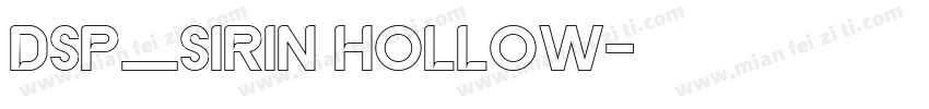 DSP_SiRin Hollow字体转换